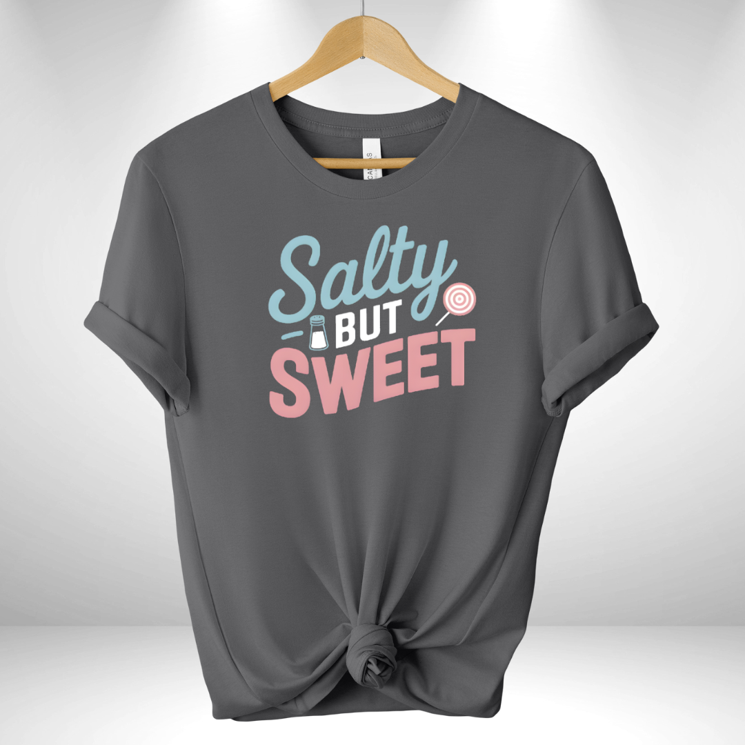 Salty but Sweet Tee