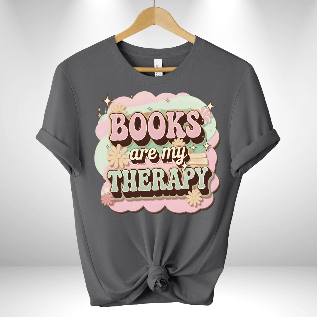 Books are my therapy Tee