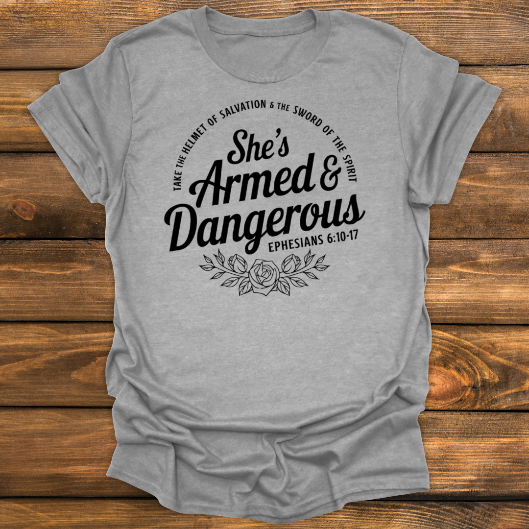 She's armed & dangerous Tee