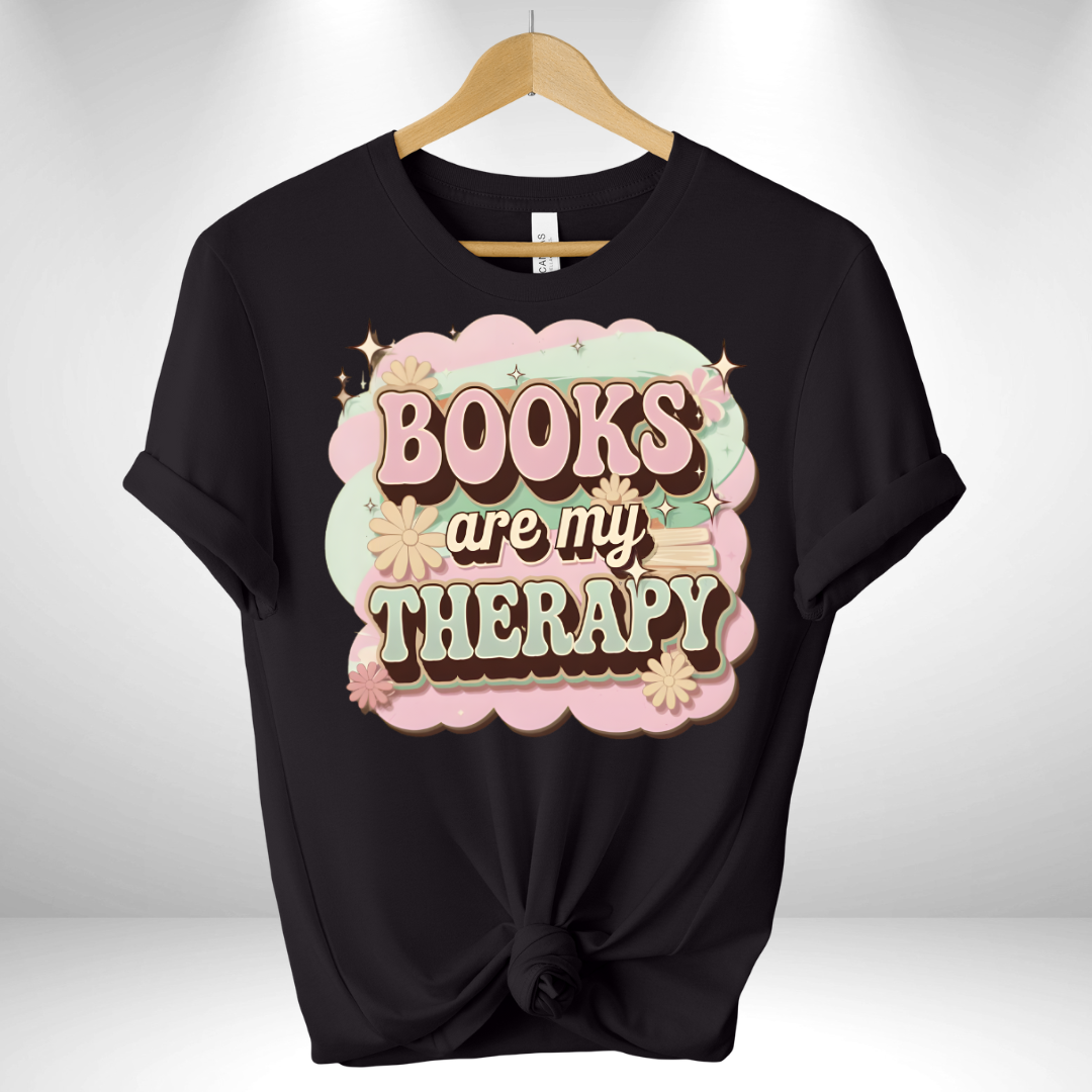 Books are my therapy Tee