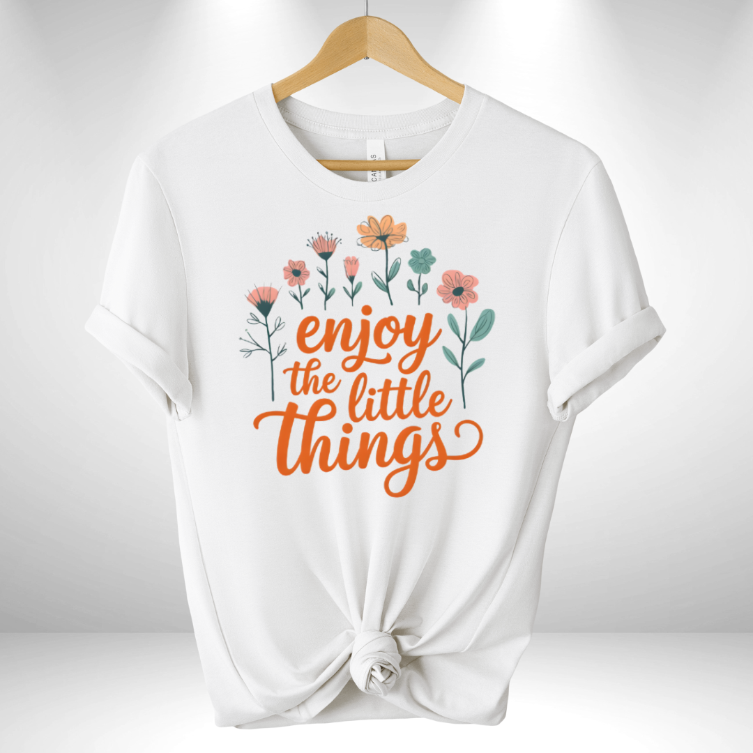 Enjoy the Little Things Tee