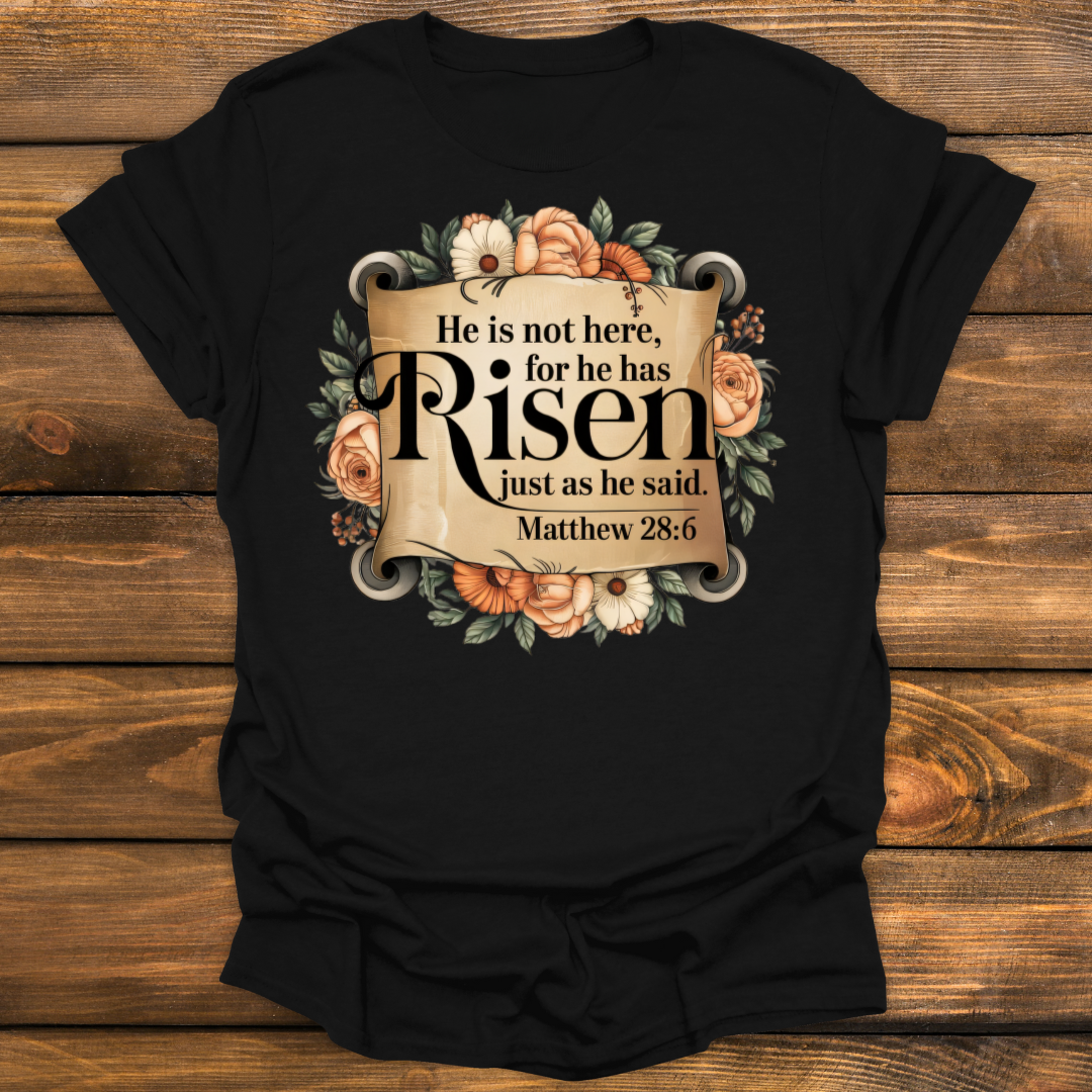 He has Risen Tee