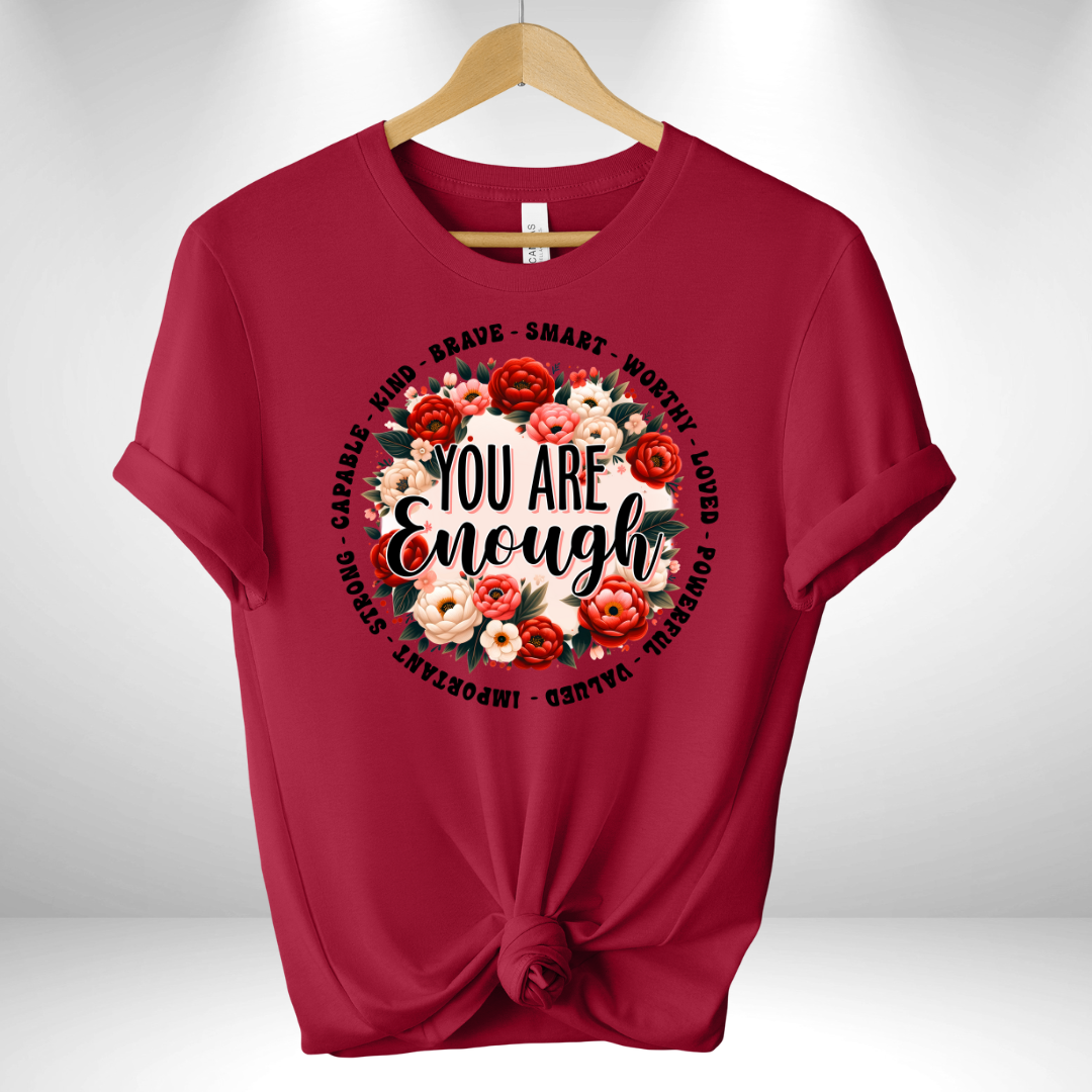 You are Enough with Red Roses Tee