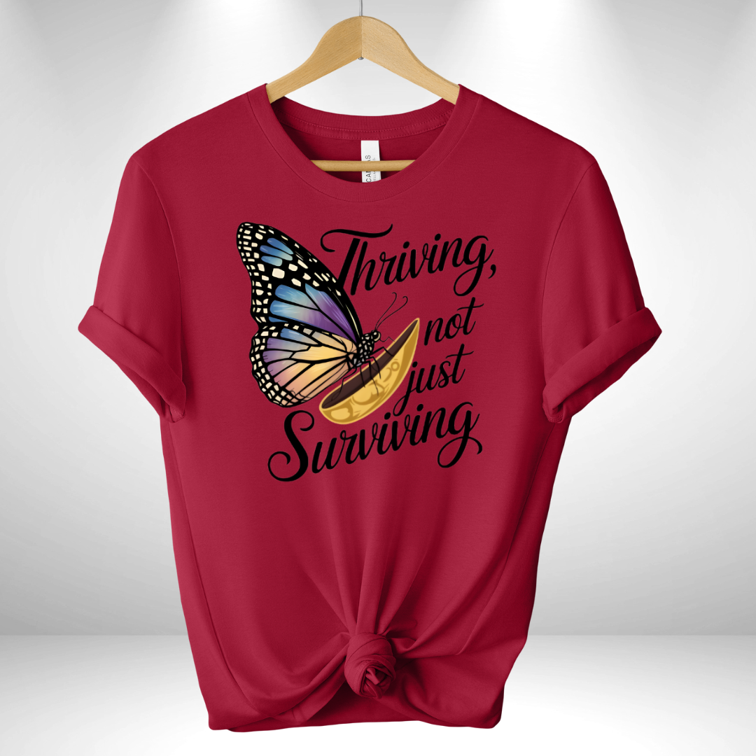 Thriving not just surviving Tee