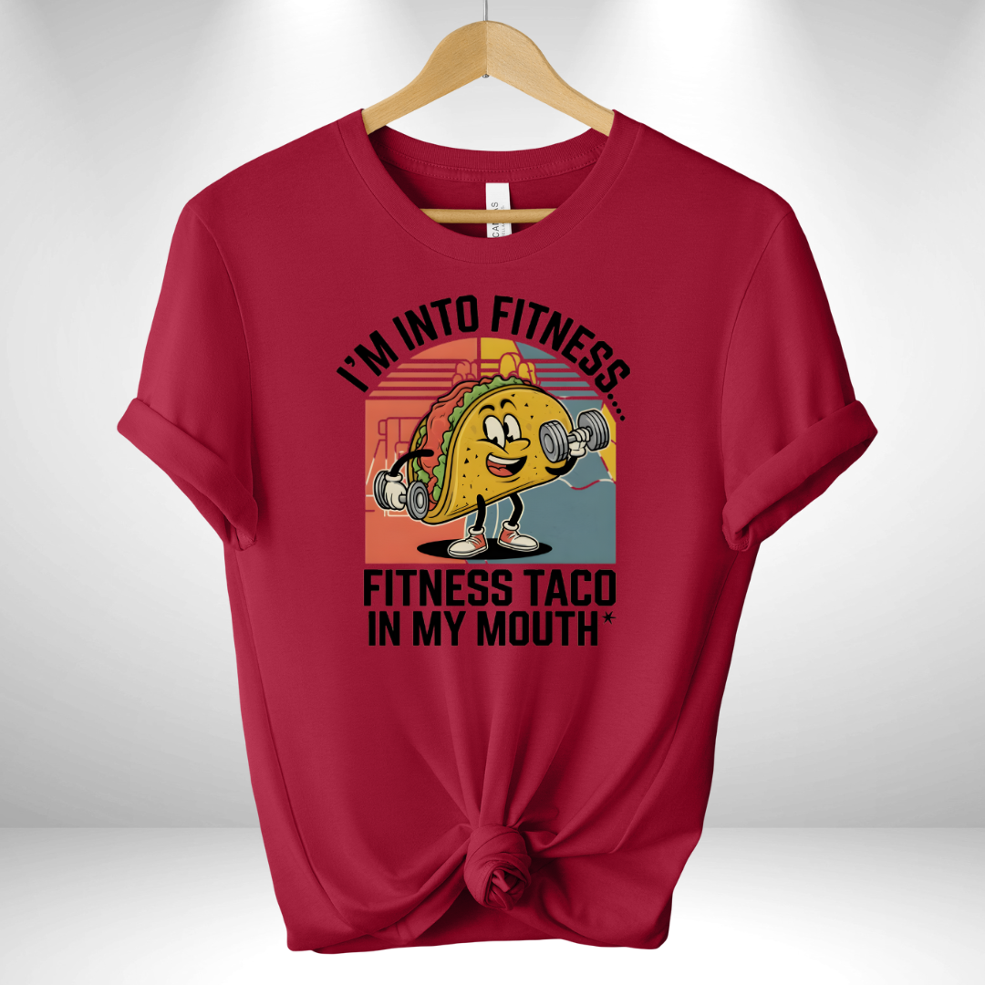 I'm into Fitness Taco Tee