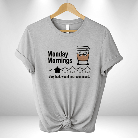 Monday Mornings Tee