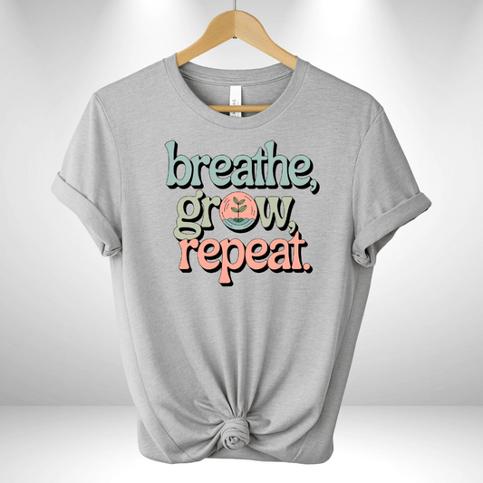 Breathe Grow Repeat Tee