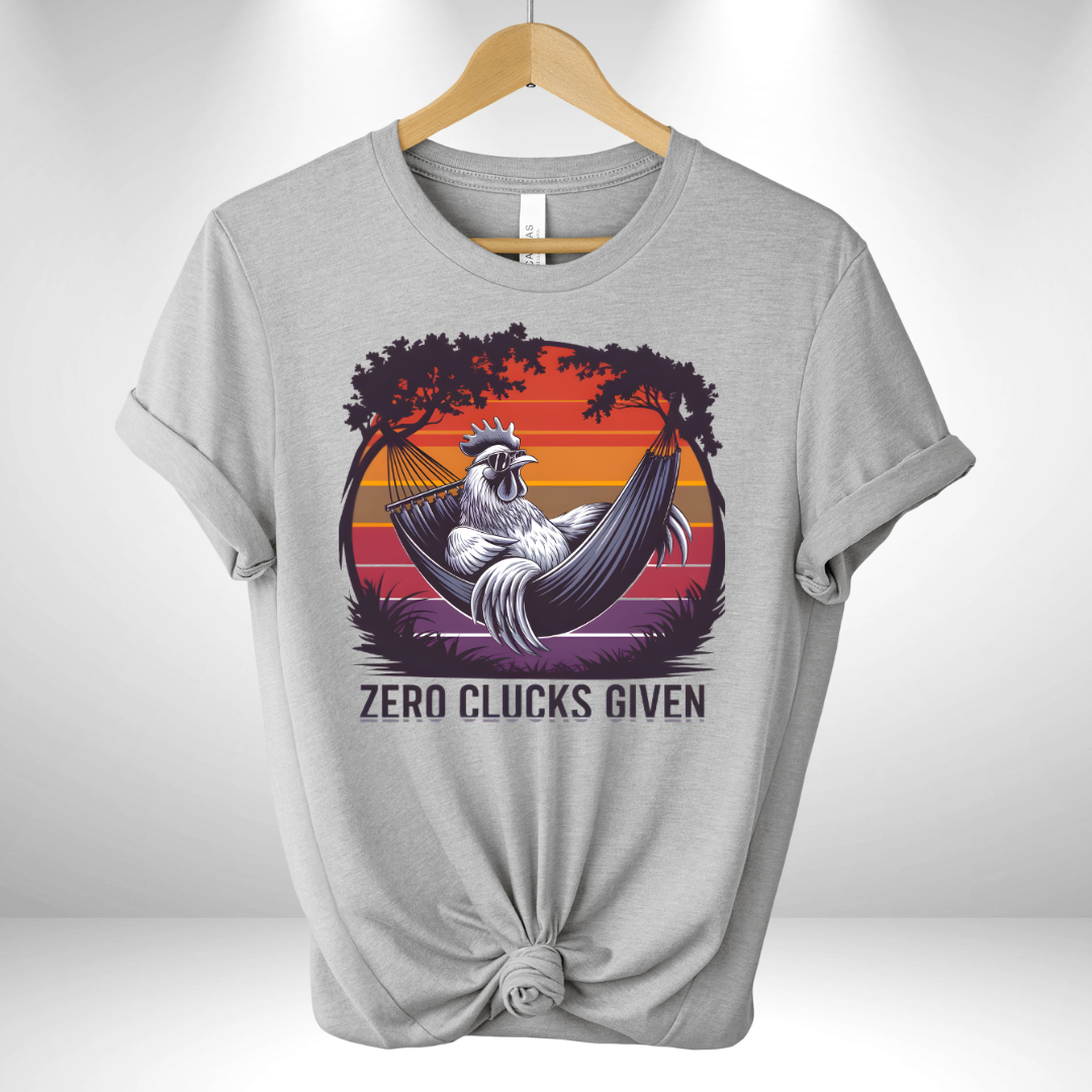 Zero Clucks Given Tee