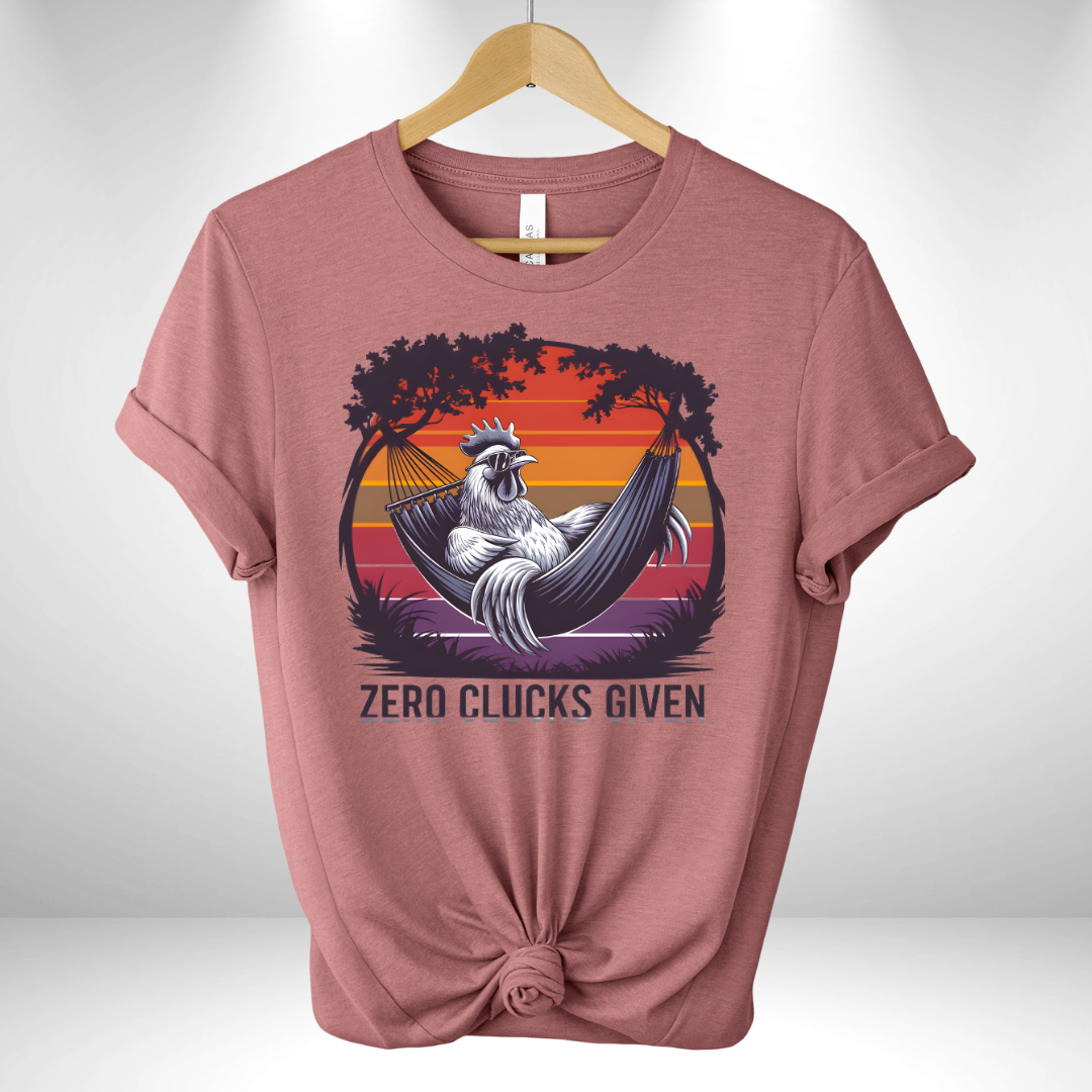 Zero Clucks Given Tee