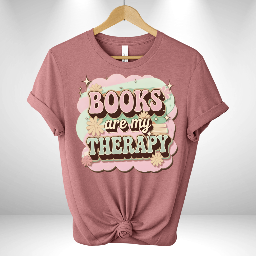 Books are my therapy Tee