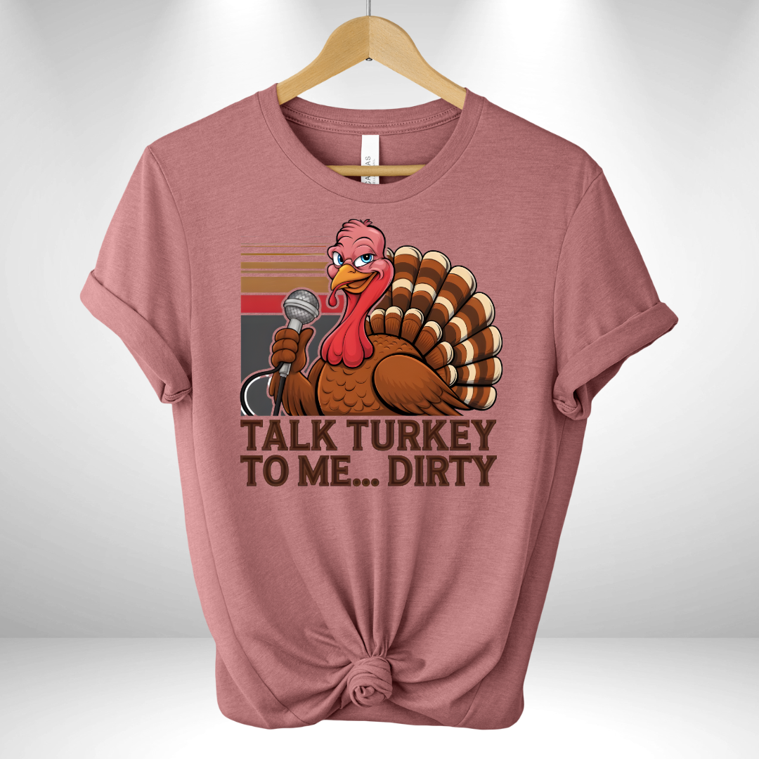 Talk Turkey to me Tee