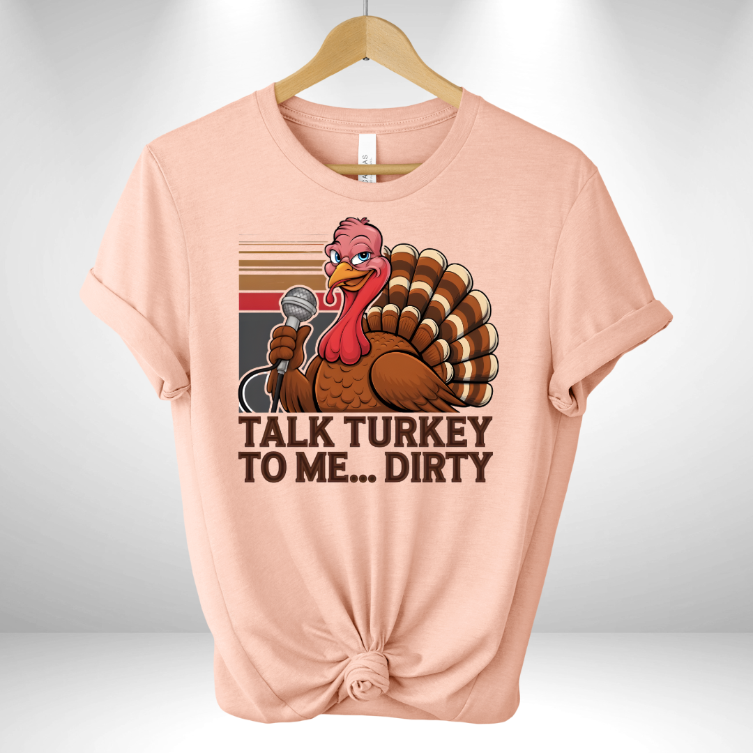 Talk Turkey to me Tee