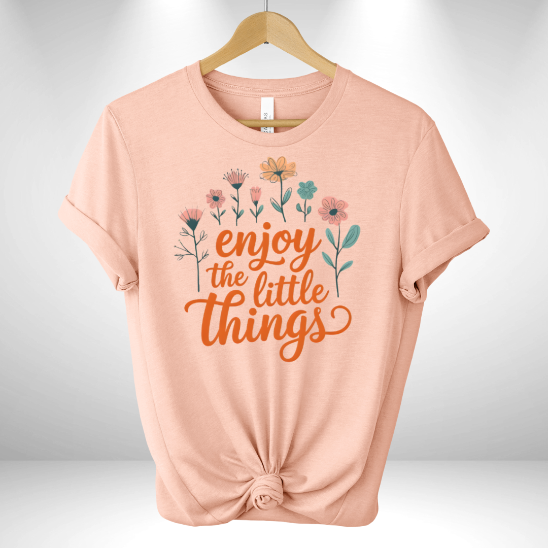 Enjoy the Little Things Tee