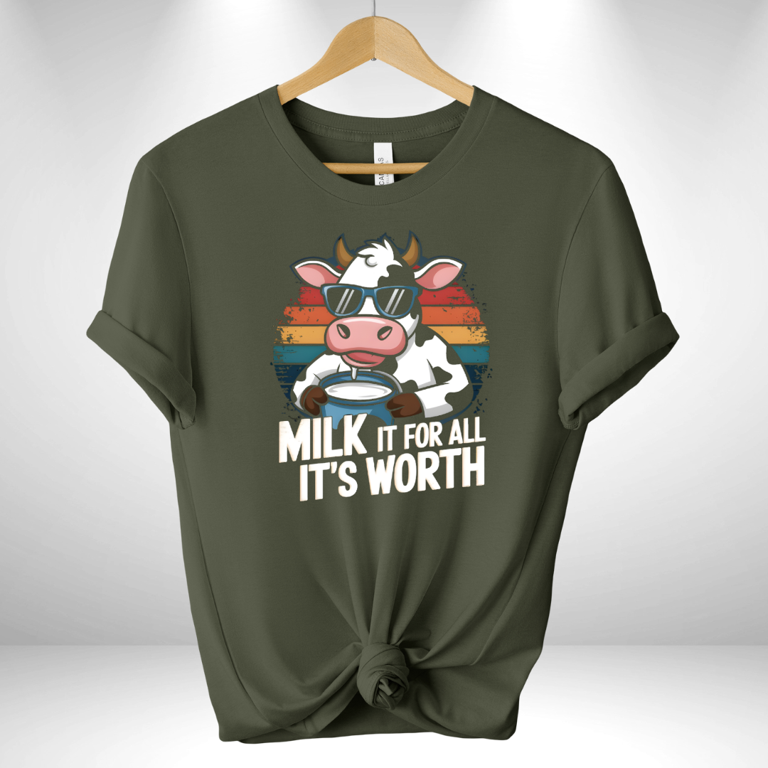 Milk It for all its worth Tee