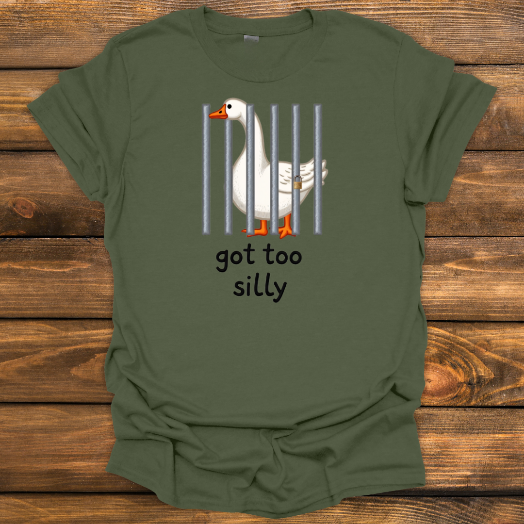 Got too silly Tee