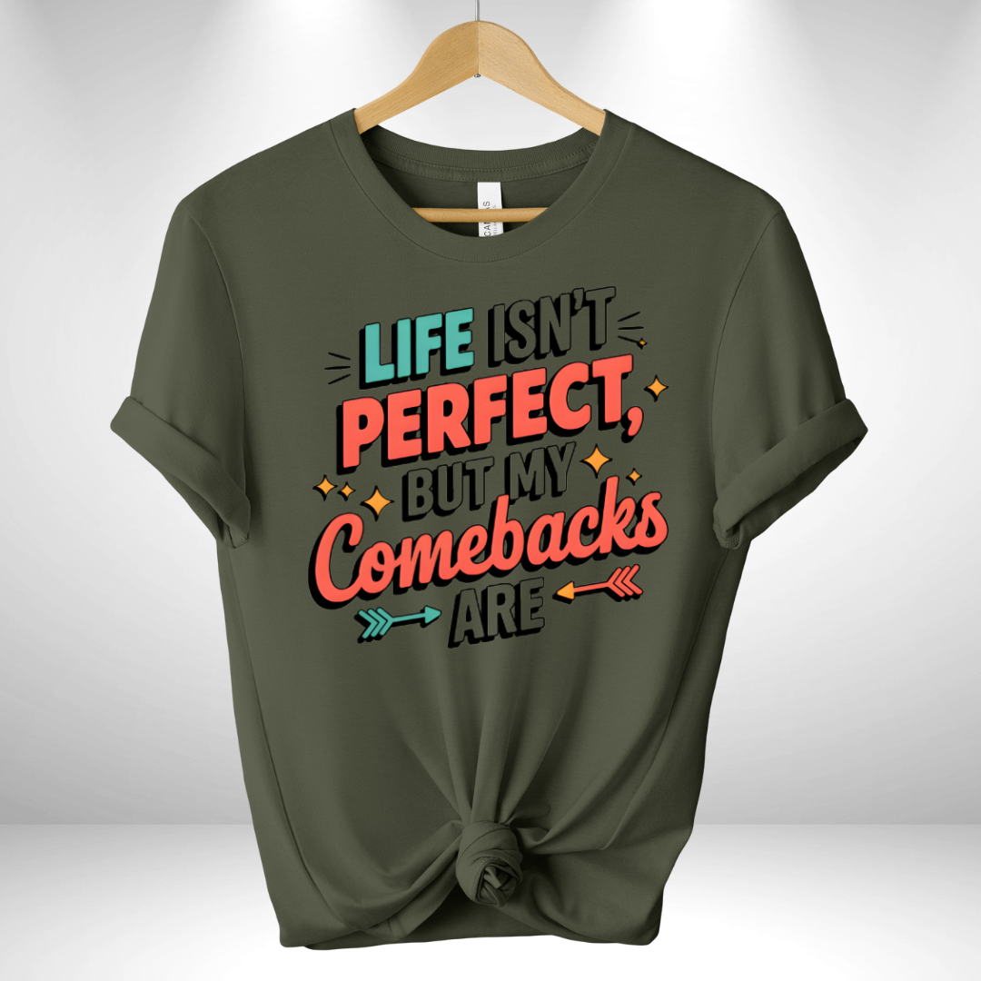 Life Isn't perfect Tee