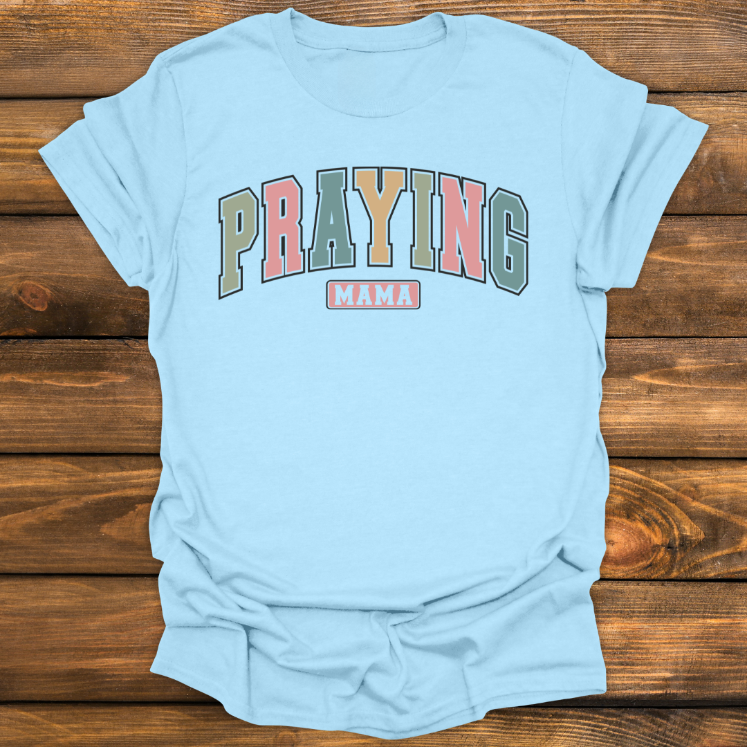 Praying Mama Tee