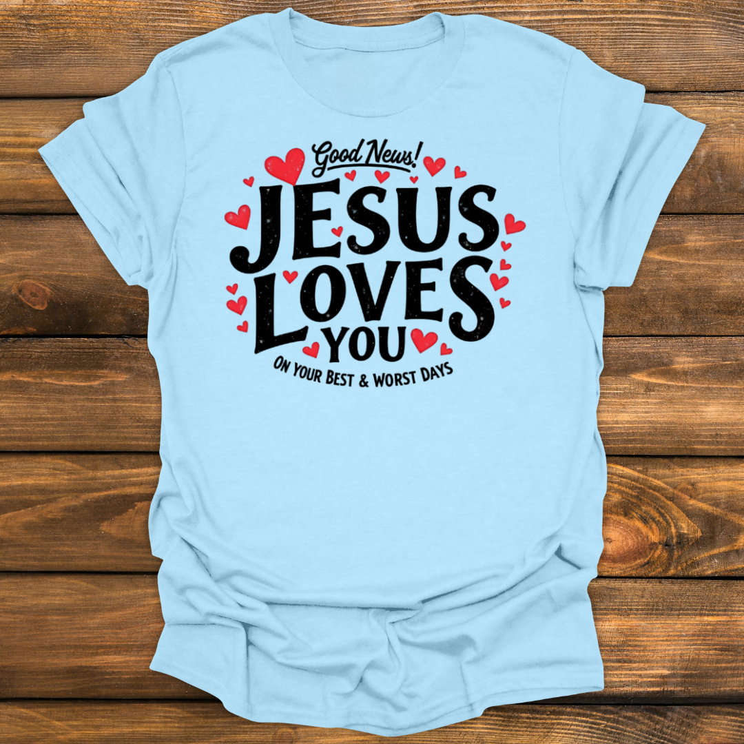 Jesus loves you Tee