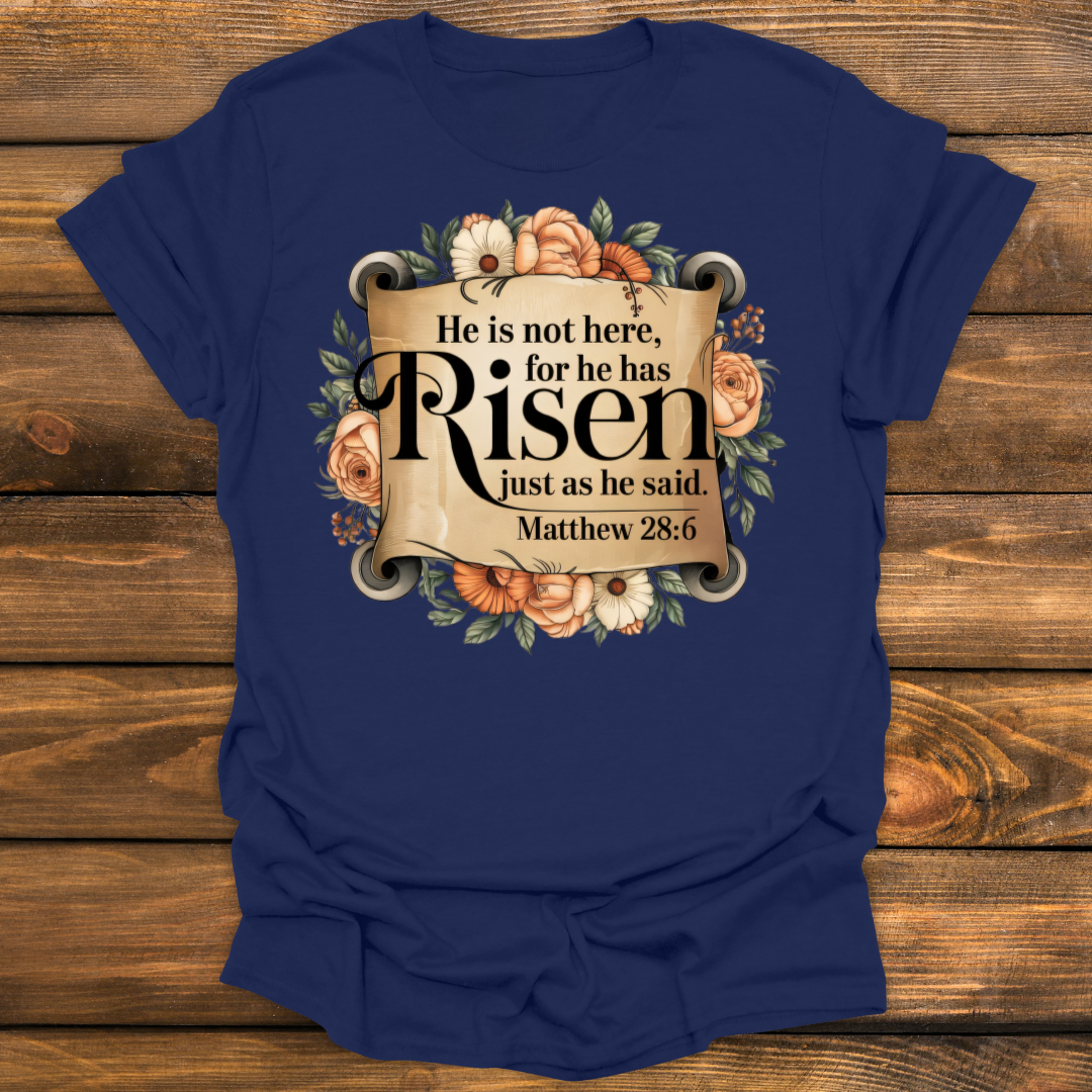 He has Risen Tee