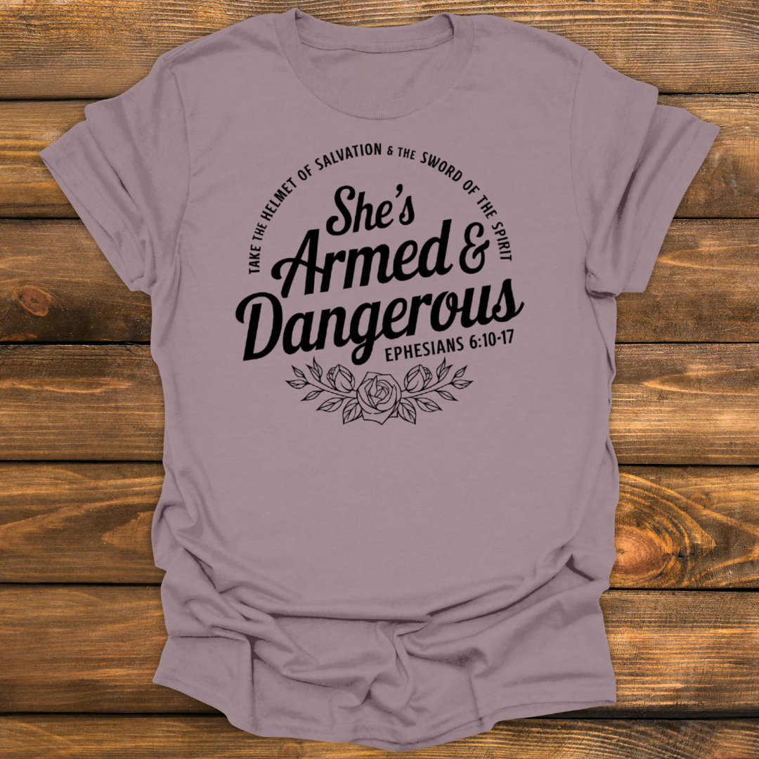 She's armed & dangerous Tee