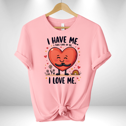 I have Me Tee