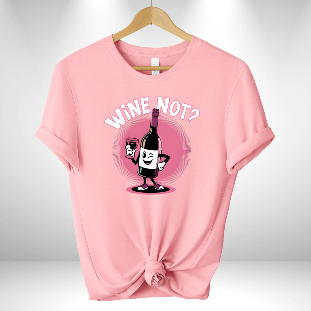 Wine Not Tee