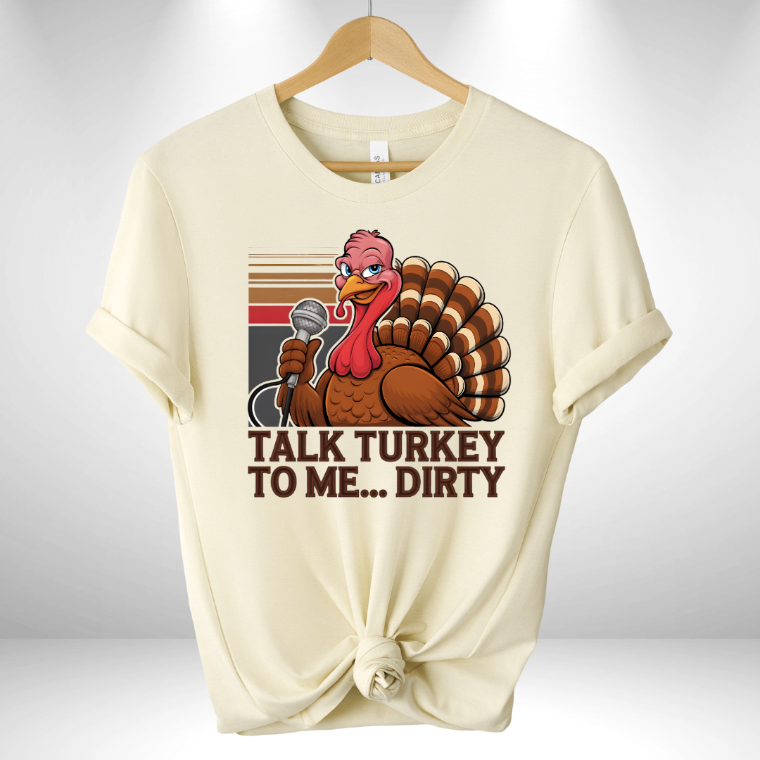 Talk Turkey to me Tee