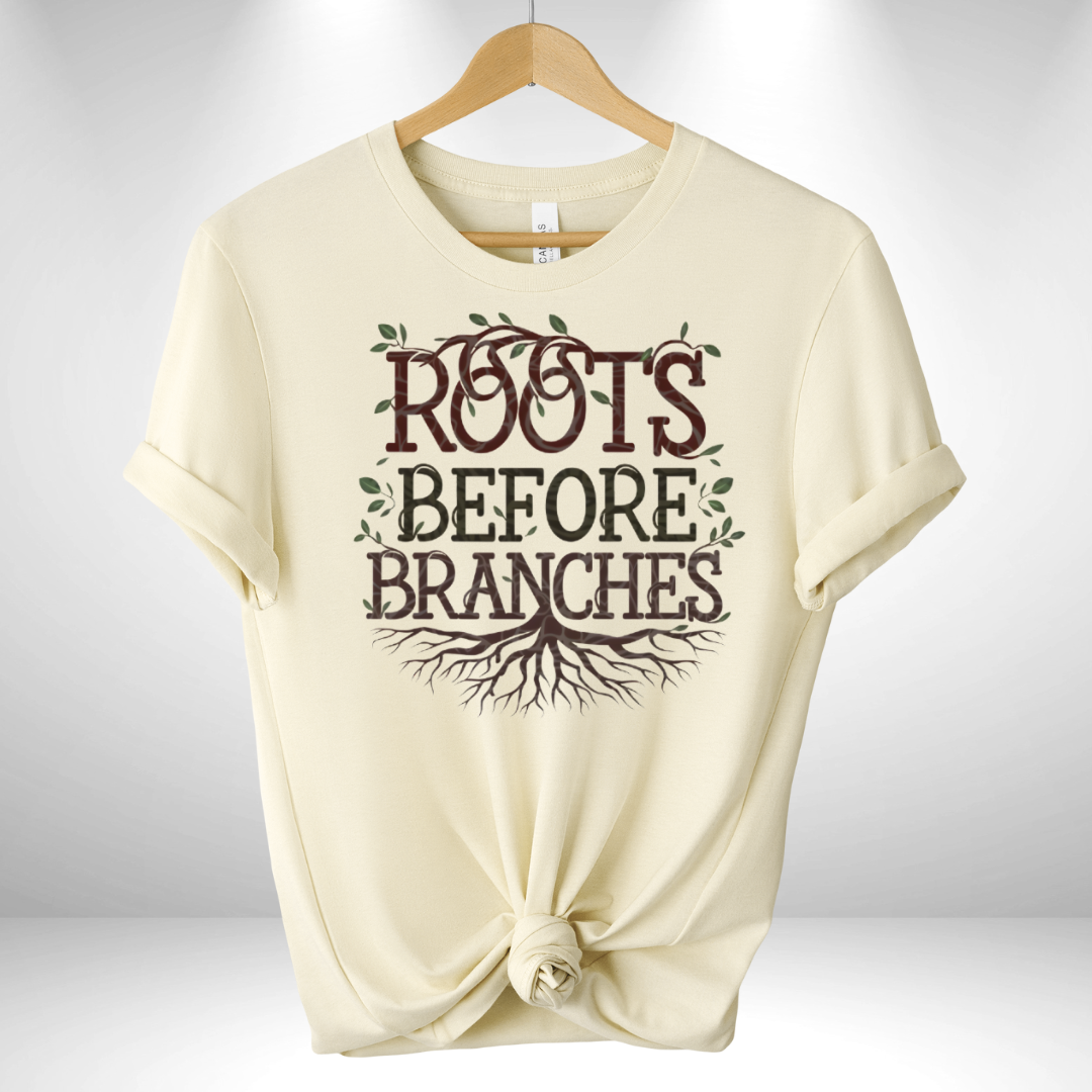 Roots before Branches Tee